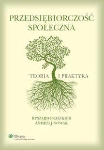 Przedsiębiorczość społeczna. Teoria i praktyka - Zarządzanie - miniaturka - grafika 1