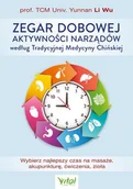 Zdrowie - poradniki - Vital Zegar dobowej aktywności narządów według Tradycyjnej Medycyny Chińskiej - miniaturka - grafika 1