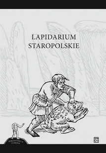 Atut Lapidarium staropolskie praca zbiorowa - Technika - miniaturka - grafika 1