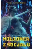 Literatura obyczajowa - Milioner z socjalu - miniaturka - grafika 1