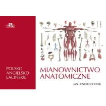 Mianownictwo anatomiczne polsko-angielsko-łacińskie - Książki medyczne - miniaturka - grafika 1