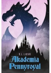 Akademia Pennyroyal. Tom 1 - Fantasy - miniaturka - grafika 2