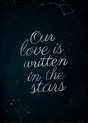 Plakaty - Nice wall Our Love Is Written In The Stars - plakat PA3146 - miniaturka - grafika 1