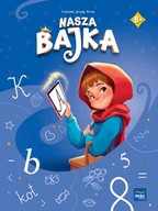 Edukacja przedszkolna - Nasza Bajka. Poziom B+. Czytam, piszę, liczę - miniaturka - grafika 1