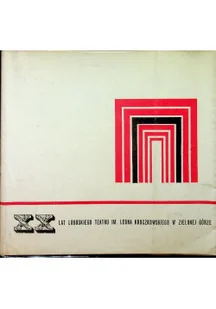 XX lat Lubuskiego Teatru im Leona Kruczkowskiego w Zielonej Górze - Książki o kulturze i sztuce - miniaturka - grafika 1