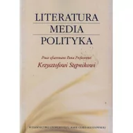 Filologia i językoznawstwo - Literatura media polityka Magdalena Piechota - miniaturka - grafika 1