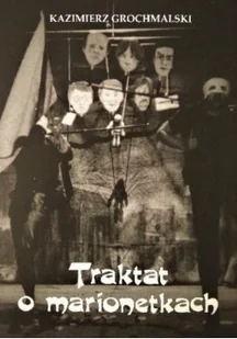 Traktat o marionetkach - Poezja - miniaturka - grafika 1