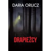 Powieści sensacyjne - Drapieżcy Daria Orlicz - miniaturka - grafika 1