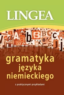 Gramatyka języka niemieckiego - Lingea - Książki do nauki języka niemieckiego - miniaturka - grafika 2