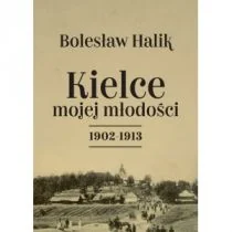 Kielce mojej młodości - Wywiady, wspomnienia - miniaturka - grafika 1