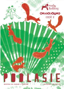 Mały Kolberg NIEZBĘDNIK CZĘŚĆ 2 - PODLASIE - Folk - miniaturka - grafika 1