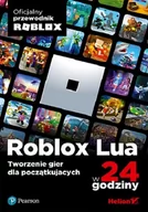 Systemy operacyjne i oprogramowanie - Roblox Lua w 24 godziny. Tworzenie gier dla początkujących - miniaturka - grafika 1