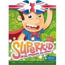 Superkid, język angielski dla dzieci, część 2 - Opracowanie zbiorowe - Edukacja przedszkolna - miniaturka - grafika 1