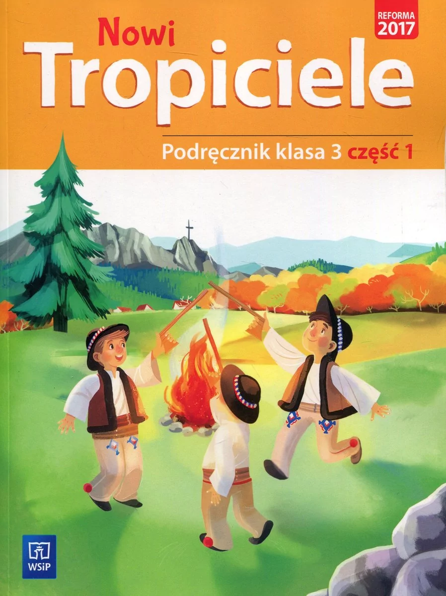 WSiP Nowi Tropiciele. Podręcznik. Klasa 3. Część 1 praca zbiorowa