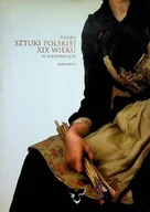 Książki o kulturze i sztuce - Galeria Sztuki polskiej XIX wieku w Sukiennicach - miniaturka - grafika 1