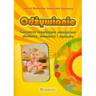 Edukacja przedszkolna - Odżywianie - Joanna Bladowska, Aleksandra Szakiewicz - miniaturka - grafika 1
