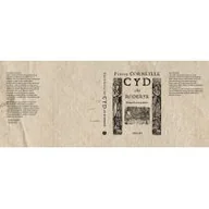 Felietony i reportaże - Pierre Corneille Cyd albo Roderyk Komedia hiszpańska - miniaturka - grafika 1