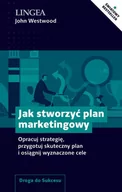 Biznes - LINGEA Jak stworzyć plan marketingowy John Westwood - miniaturka - grafika 1