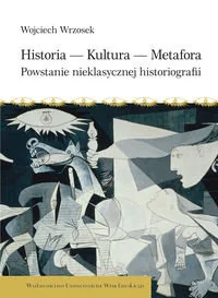 Historia. Kultura. Metafora - Historia świata - miniaturka - grafika 1