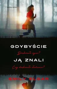 Emily Elgard Gdybyście ją znali - Thrillery Emily Elgard Gdybyście ją znali - Thrillery - miniaturka - grafika 3