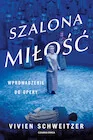 Książki o kinie i teatrze - Szalona miłość. Wprowadzenie do opery - miniaturka - grafika 1