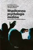 Kulturoznawstwo i antropologia - Współczesna psychologia mediów. Nowe problemy i perspektywy badawcze - miniaturka - grafika 1