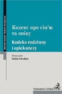 E-booki - prawo - Kodeks rodzinny i opiekuńczy. Кодекс про сiм’ю та опiку - miniaturka - grafika 1