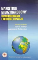 Marketing - Marketing międzynarodowy Uwarunkowania i kierunki rozwoju - miniaturka - grafika 1