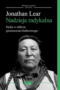 Nadzieja radykalna. Etyka w obliczu spustoszenia kulturowego - E-booki - nauka - miniaturka - grafika 1