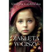 Literatura obyczajowa - Zaklęta w ciszy - miniaturka - grafika 1