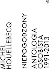 Niepogodzony. Antologia osobista 1991–2013 - Dramaty - miniaturka - grafika 1