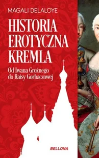 Historia erotyczna Kremla - Historia świata - miniaturka - grafika 2