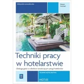 Podręczniki dla liceum - WSiP Techniki pracy w hotelarstwie Zeszyt ćwiczeń Kwalifikacja T.12 - Aleksandra Lewandowska - miniaturka - grafika 1