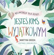 Literatura popularno naukowa dla młodzieży - Jesteś kimś wyjątkowym - miniaturka - grafika 1