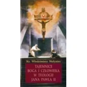 Religia i religioznawstwo - TUM Tajemnice Boga i człowieka w teologii JP II Włodzimierz Wołyniec - miniaturka - grafika 1