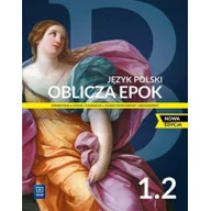 Pozostałe książki - Oblicza epok Język polski 1 Podręcznik Część 2 Zakres podstawowy i rozszerzony: Liceum Technikum - miniaturka - grafika 1