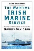 Pamiętniki, dzienniki, listy - The Wartime Irish Marine Service: The First-Hand Experiences of Broadcaster Norris Davidson - miniaturka - grafika 1