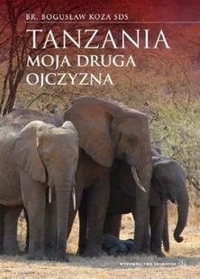 Tanzania. Moja druga ojczyzna - Pamiętniki, dzienniki, listy - miniaturka - grafika 2