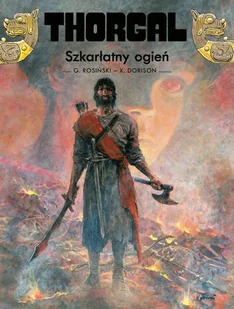 Szkarłatny ogień. Thorgal. Tom 35 wyd. 2025 - Xavier Dorison - Komiksy dla dorosłych - miniaturka - grafika 1