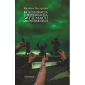 Książki o kulturze i sztuce - Universitas Komunikacja niewerbalna w filmach animowanych - miniaturka - grafika 1