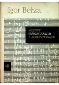 Książki o kulturze i sztuce - Między oświeceniem i romantyzmem - miniaturka - grafika 1
