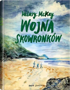Dwie siostry Wojna skowronków Hilary McKay - Literatura popularno naukowa dla młodzieży - miniaturka - grafika 3