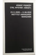 Książki o kulturze i sztuce - Koniec podróży cykl wystaw ideozy - miniaturka - grafika 1