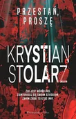 Thrillery - Przestań, proszę. Wielkie Litery - Krystian Stolarz - książka - miniaturka - grafika 1