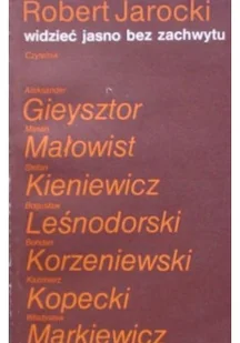 Widzieć jasno bez zachwytu - Biografie i autobiografie - miniaturka - grafika 1