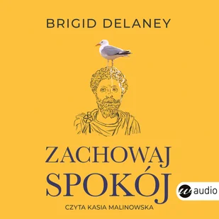 Zachowaj spokój. Stoicyzm w praktyce na dzisiejsze czasy (plik audio) - Audiobooki - poradniki - miniaturka - grafika 2