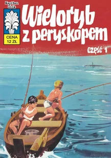 Ongrys Kapitan Żbik. Tom 28. Wieloryb z peryskopem, część I Władysław Krupka, Jerzy Wróblewski - Komiksy dla dorosłych - miniaturka - grafika 1