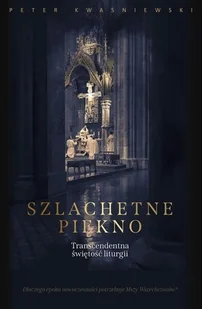 Szlachetne piękno Nowa - Religia i religioznawstwo - miniaturka - grafika 2