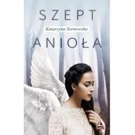 Powieści - Lucky Szept anioła - Katarzyna Sarnowska - miniaturka - grafika 1