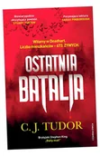Fantasy - Ostatnia batalia - C.J. Tudor - miniaturka - grafika 1